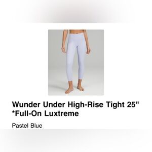 lululemon athletica Wunder Under High-Rise Tight 25" in Pastel Blue